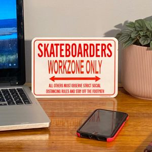 Skateboarders Desk Sign