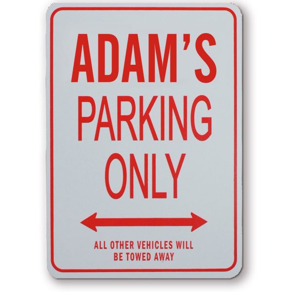 ADAM PARKING ONLY SIGN