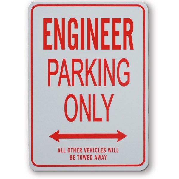 Engineer Parking Sign