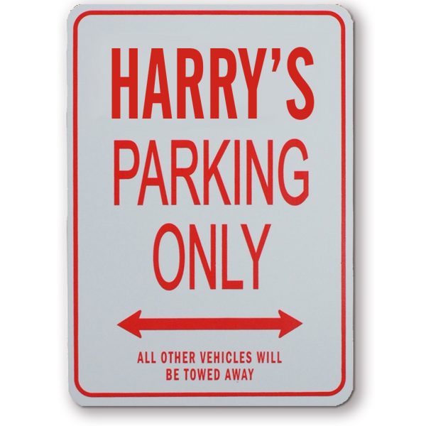 HARRYS PARKING ONLY SIGN