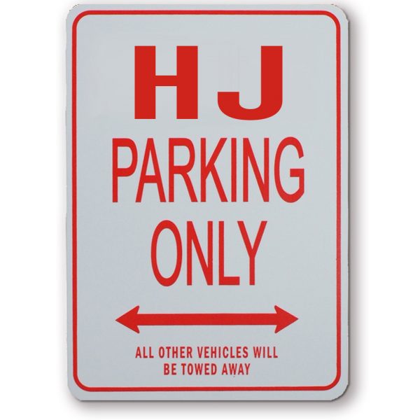 HJ Parking Sign