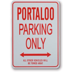 Portaloo Parking Sign