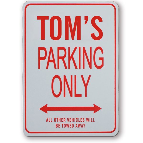 TOMS PARKING ONLY SIGN