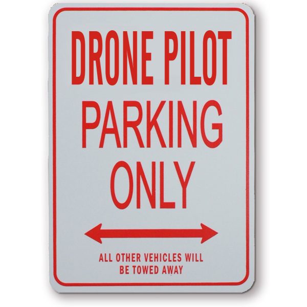 Drone Pilot Sign